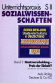 Staatsverschuldung - Preis der Einheit? / Unterrichtspraxis S II, Sozialwissenschaften Bd.1