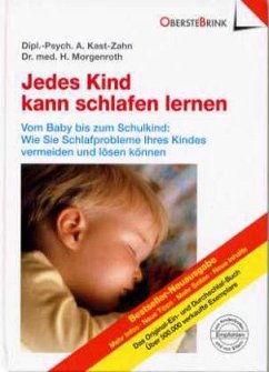 Jedes Kind kann schlafen lernen - Kast-Zahn, Annette; Morgenroth, Hartmut