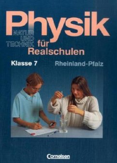 Klasse 7 / Physik für Realschulen, Ausgabe Rheinland-Pfalz