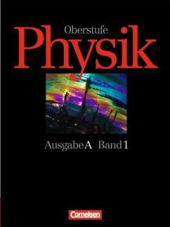 Jahrgangsstufe 11 / Physik Oberstufe, Ausgabe A Bd.1 - Boysen, Gerd