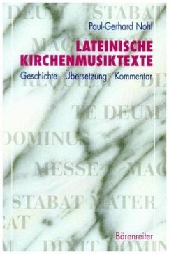 Lateinische Kirchenmusiktexte - Nohl, Paul G