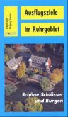 Schöne Schlösser und Burgen / Ausflugsziele im Ruhrgebiet