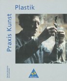 Plastische Verfahren / Praxis Kunst