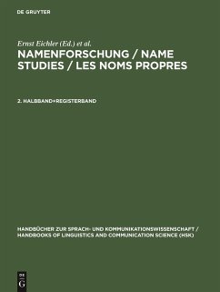 Namenforschung / Name Studies / Les noms propres. 2. Halbband+Registerband