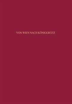 Von Wien nach Königgrätz - Angelow, Jürgen