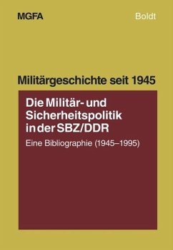 Die Militär- und Sicherheitspolitik in der SBZ/DDR - Beth, Hans-Joachim / Ehlert, Hans (Hgg.)