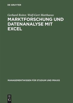 Marktforschung und Datenanalyse mit EXCEL - Reiter, Gerhard;Matthäus, Wolf-Gert