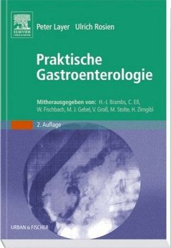 Praktische Gastroenterologie - Layer, P. / Rosien, U. / Goebell, H. (Hgg.)