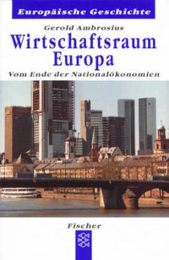 Wirtschaftsraum Europa - Ambrosius, Gerold