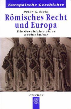 Römisches Recht und Europa - Stein, Peter G.