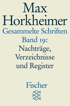 Gesammelte Schriften XVIIII - Horkheimer, Max