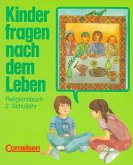 Religionsbuch 2. Schuljahr / Kinder fragen nach dem Leben