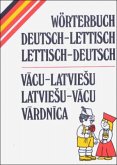 Wörterbuch Deutsch-Lettisch / Lettisch-Deutsch Wörterbuch Deutsch-Lettisch / Lettisch-Deutsch