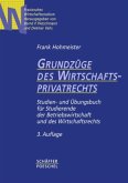 Grundzüge des Wirtschaftsprivatrechts