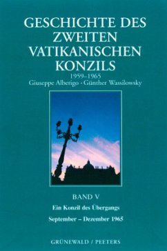 Geschichte des Zweiten Vatikanischen Konzils (1959-1965) - Alberigo, Giuseppe