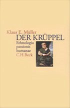 Der Krüppel - Müller, Klaus E.