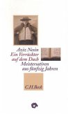 Ein Verrückter auf dem Dach