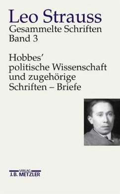 Leo Strauss: Gesammelte Schriften - Meier, Heinrich / Meier, Wiebke