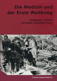 Die Medizin und der Erste Weltkrieg