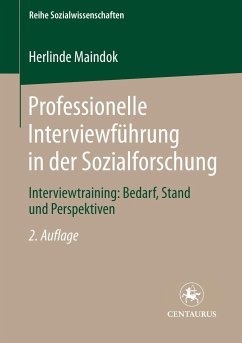 Professionelle Interviewführung in der Sozialforschung - Maindok, Herlinde