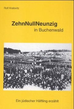 ZehnNullNeunzig in Buchenwald - Kralovitz, Rolf