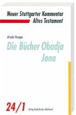 Die Bücher Obadja, Jona / Neuer Stuttgarter Kommentar, Altes Testament 24/1
