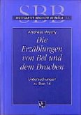 Die Erzählungen von Bel und dem Drachen