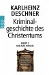 Kriminalgeschichte des Christentums 3 - Bild 1