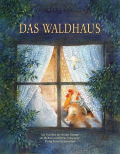 Das Waldhaus - Grimm, Wilhelm;Stietencron, Bettina