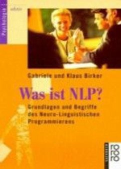 Was ist NLP? - Birker, Gabriele; Birker, Klaus