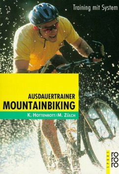 Ausdauertrainer Mountainbiking - Hottenrott, Kuno;Zülch, Martin