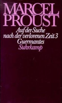 Auf der Suche nach der verlorenen Zeit / Werke, Frankfurter Ausgabe Abt.II, 3, Tl.3 - Proust, Marcel