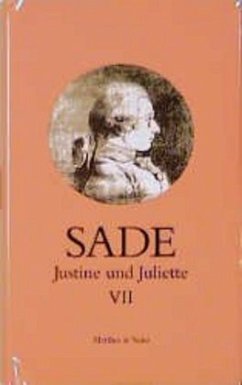 Justine und Juliette VII - de Sade, Donatien Alphonse François