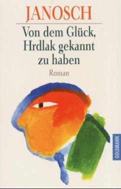 Cover Von dem Glück, Hrdlak gekannt zu haben