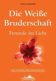 Die Weiße Bruderschaft