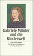 Gabriele Münter und die Kinderwelt (insel taschenbuch)