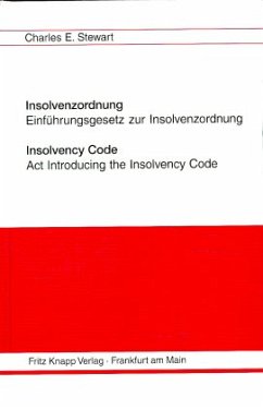 Insolvenzordnung, Einführungsgesetz zur Insolvenzordnung. Insolvency Code, Act Introducing the Insolvency Code - Stewart, Charles E.