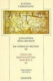 Über die Erschaffung der Welt\De opificio mundi / Fontes Christiani, 2. Folge Bd.23/3, Tl.3 Über die Erschaffung der Welt\De opificio mundi / Fontes Christiani, 2. Folge Bd.23/3, Tl.3