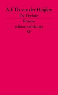 Die Drehtür - Heijden, A. F. Th. van der