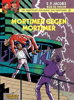 Mortimer gegen Mortimer / Blake & Mortimer Bd.9 - Jacobs, Edgar P.