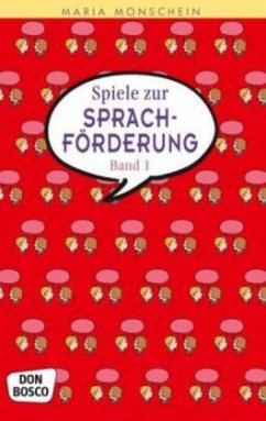 Spiele zur Sprachförderung - Monschein, Maria