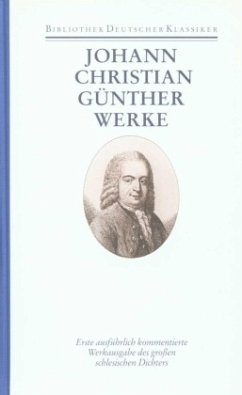 Werke / Bibliothek der Frühen Neuzeit, Zweite Abteilung, 12 Bde. 10 - Günther, Johann Christian