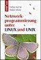 Netzwerkprogrammierung unter LINUX und UNIX
