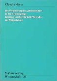 Die Veränderung der Arbeitssituation in der Krankenpflege