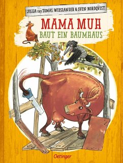 Mama Muh baut ein Baumhaus / Mama Muh Bd.4 - Wieslander, Jujja; Wieslander, Tomas; Nordqvist, Sven