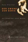 Der Zwang zur Serie