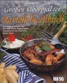 Großes Oberpfälzer Kartoffelkochbuch