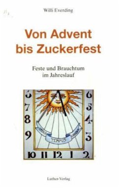 Von Advent bis Zuckerfest - Everding, Willi
