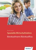 Spezielle Wirtschaftslehre, Bürokaufmann / Bürokauffrau