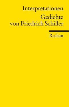 Interpretationen. Gedichte von Friedrich Schiller - Schiller, Friedrich von